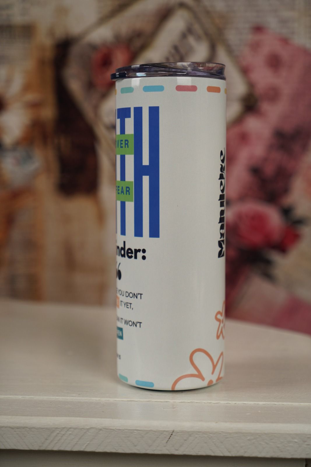 Faith Over Fear personalized skinny tumbler featuring Habakkuk 1:5 scripture design on a white stainless steel travel cup. Front-Side