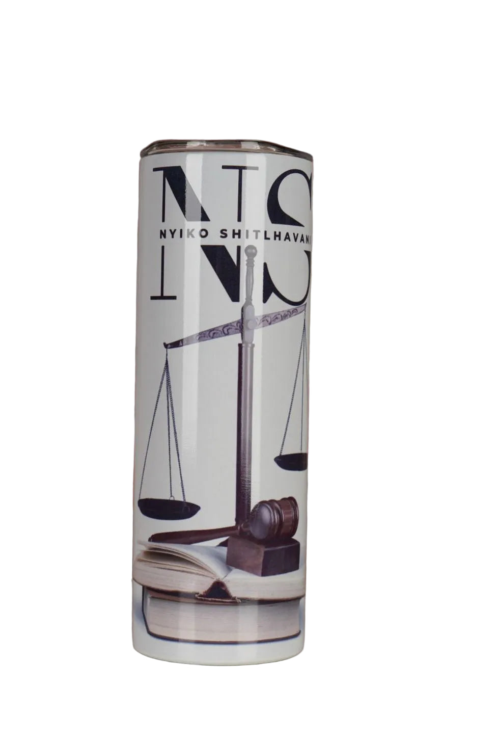 A skinny cylindrical tumbler with a white background and a graphic print featuring the text 'NYIKO SHITLHAVENI' and 'NS' alongside a scale of justice, gavel and books.